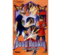 Buso Renkin - Tome 07: Poursuites ouvertes