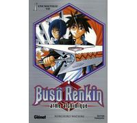 Buso Renkin - Tome 01: Une nouvelle vie