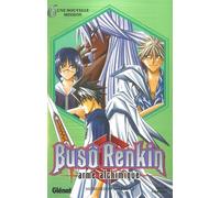 Buso Renkin - Tome 6 : Une Nouvelle Mission
