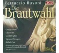 Busoni - Die Brautwahl