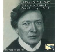 Busoni, F. - Busoni and His Legacy [Import]