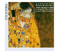 Busoni, F. - Music for Cello & Piano [Import]