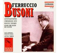 Busoni, F. - Symphony Suite/Comedy Overture/Berceuse/&