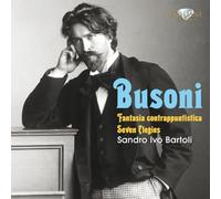 Busoni: Fantasia Contrappuntistica, Elegies