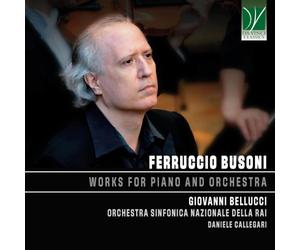 Busoni : Oeuvres pour Piano et Orchestre