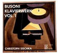 Busoni - Piano Works 1