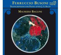 Busoni: Transcriptions for Piano After J. S. Bach