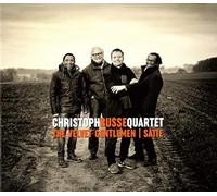 Busse,Christoph Quartet - The Velvet Gentlemen/Satie