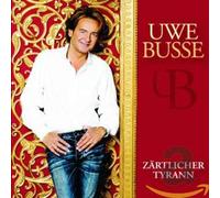 Busse, Uwe - Zartlicher Tyrann [Import]