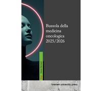 Bussola della medicina oncologica 2025/2026