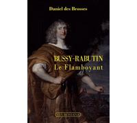 Bussy-Rabutin Le Flamboyant