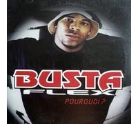 Busta Flex - Pourquoi