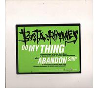 Busta Rhymes - Do My Thing / Abandon Ship