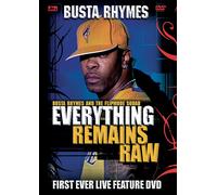 Everything remains raw