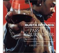 Busta Rhymes Ft P Diddy - Pass The Courvoisier [Import]