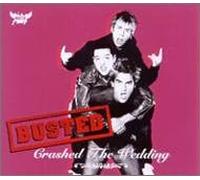 Busted - Crashed The Wedding [Import]