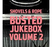 Busted Jukebox Volume 2 by SHOVELS & ROPE [VINYL] NEUF