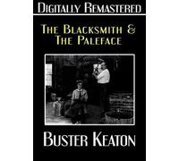 Buster Keaton: The Blacksmith & The Paleface