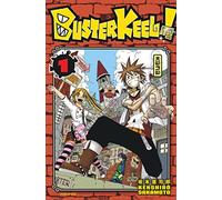 Kenshiro Sakamoto – Buster Keel ! – Tome 1 – Broché