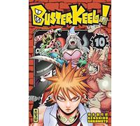 Buster Keel ! - Tome 10