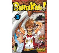 Buster Keel ! - Tome 3 - Kenshiro Sakamoto - Kana Eds - broché - Manga