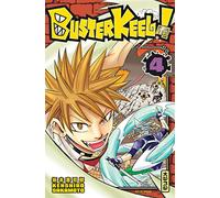 Buster Keel ! - Tome 4