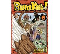 Buster Keel ! - Tome 6 - Kenshiro Sakamoto - Kana Eds - broché - Manga