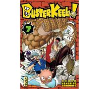 Buster Keel ! - Tome 7 - Kenshiro Sakamoto - Kana Eds - broché - Manga