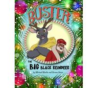 Buster the Big Black Reindeer