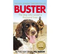 Buster: The dog who saved a thousand lives George, Isabel (Auteur)