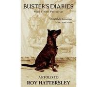 Buster's Diaries Hattersley, Roy (Auteur)