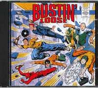 Bustin' Loose (13 Titres)