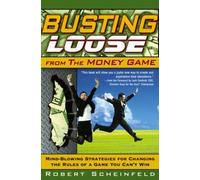 Busting Loose From The Money Game