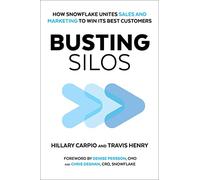 Busting Silos: How Snowflake Unites Sales and Marketing to Win its Best Customers