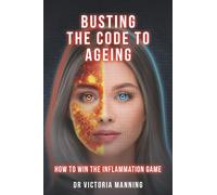 Busting the Code to Ageing: How to Win the Inflammation Game