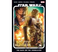 Bustos, Natacha - Star Wars: Bounty Hunters Vol. 5: The Raid on the Vermillion