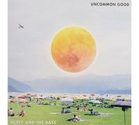 Busty & the Bass - Uncommon Good [VINYL]