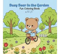 Busy Bear in the Garden | Fun Coloring Book