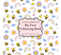 Busy Bees - My First Coloring Book: Created especially for Toddlers aged 1-3 | 50 Large Simple Pictures with Bold Outlines | 102 pages | Square Book ... cm x 21.59 cm | Soft Gloss Paperback Cover