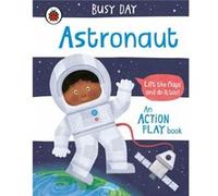Busy Day Astronaut by Dan Green Dan Green (Auteur)