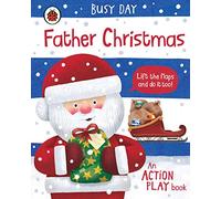 Dan Green – Busy Day: Father Christmas – An action play book