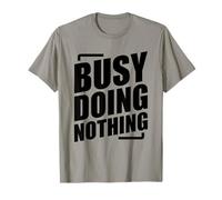 Busy Doing Nothing T-Shirt