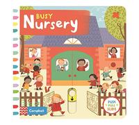 Busy Nursery: A Push, Pull, Slide Book