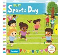 Busy Sports Day by Campbell Books Campbell Books (Auteur)