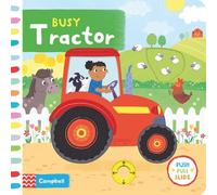 Busy Tractor: A Push, Pull, Slide Book