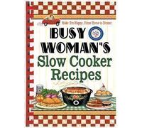 Busy Womans Slow Cooker Recipes by Not Available (2011-01-01)