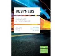 Busyness Finding God in the Whirlwind Lifebuilder Study Guides by Juanita Author Ryan Juanita Author Ryan (Auteur)