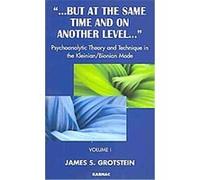 But at the Same Time and on Another Level James S. Grotstein (Auteur)