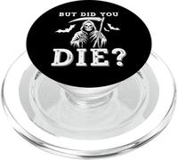 But Did You Die Funny Halloween Fitness Military PopSockets PopGrip pour MagSafe