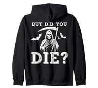But Did You Die Funny Halloween Fitness Military Sweat à Capuche